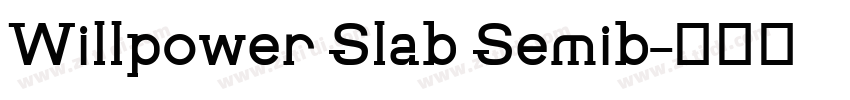 Willpower Slab Semib字体转换